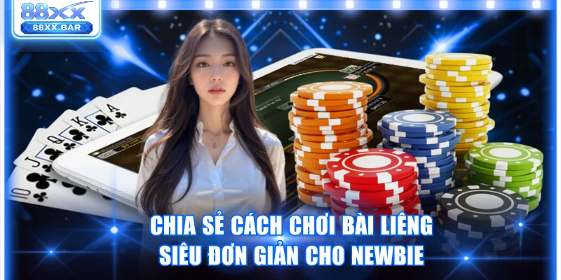 Cách chơi bài Liêng